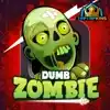 Play Dumb Zombie online for free on StickmanEmpire.com